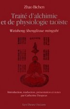 Traité d'alchimie et de physiologie taoïste