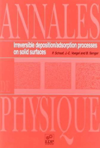 IRREVERSIBLE DEPOSITION/ADSORPTION PROCESSES ON SOLID SURF.