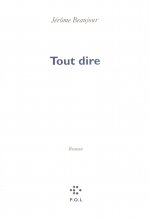 Tout dire