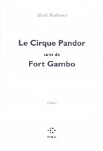 Le Cirque Pandor/Fort Gambo