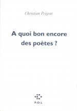 À quoi bon encore des poètes ?