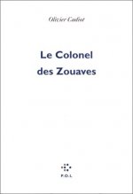 Le Colonel des Zouaves
