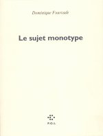 Le Sujet monotype