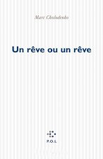 Un rêve ou un rêve
