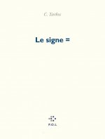 Le Signe =