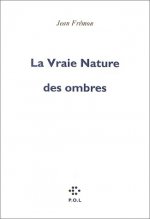 La Vraie Nature des ombres
