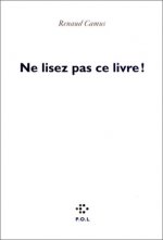Vaisseaux brulés, I : Ne lisez pas ce livre !