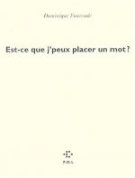 Est-ce que j'peux placer un mot ?