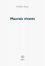 Mauvais vivants