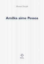 Amilka aime Pessoa