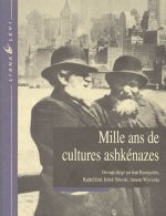 Mille ans de cultures ashkenazes broché