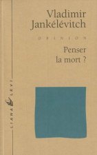 Penser la mort ?