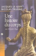 Une histoire du corps au Moyen Age