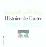 Histoire de l'autre