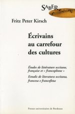 Écrivains au carrefour des cultures - études de littérature occitane, française et 