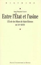 ENTRE L ETAT ET L USINE