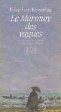 Murmure des vagues (le)