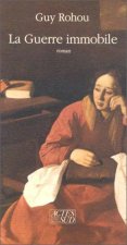 La guerre immobile