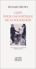 Clefs pour une poétique de la sociologie