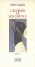 L'éditeur et son double - Carnets-2 1988-1989