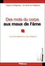Des mots du corps aux maux de l'âme