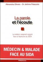 Parole et l'écoute - Epreuve du sida
