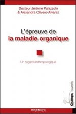 Epreuve de la maladie organique