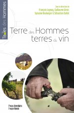 Terre des hommes, terres du vin
