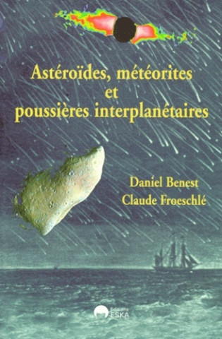 Astéroïdes, météorites et poussières interplanétaires