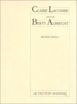 Claire Lacombe Berty Albrecht