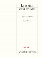 Le diable c'est l'ennui - Cahiers Anrat no 4 - Propos sur le