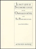 Il Faut Que Le Sycomore Coule