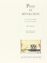 Peste et révolution - La colonne infame et Un ver au ministére