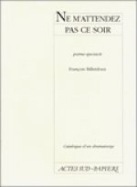 Ne M'attendez Pas Ce Soir