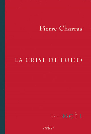 La Crise de foi(e)