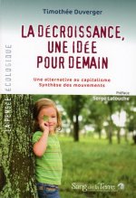 La décroissance, une idée pour demain