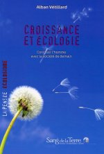 Croissance et écologie - Concilier l'homme avec la société de demain