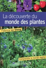 La découverte du monde des plantes