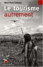 LE TOURISME AUTREMENT