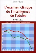 EXAMEN CLINIQUE DE L'INTELLIGENCE DE L'ADULTE