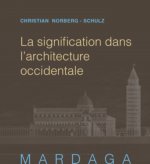 SIGNIFICATION DANS L'ARCHITECTURE OCCIDENTALE