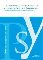 COMPRENDRE LES EMOTIONS. PERSPECTIVES PSYCHO-SOCIALES ...