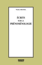 ECRITS SUR LA PHENOMENOLOGIE