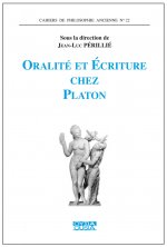 ORALITE ET ECRITURE CHEZ PLATON