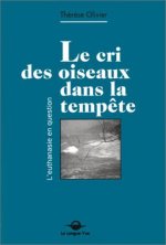 Cri des oiseaux dans la tempete