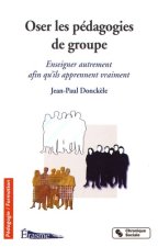 OSER LES PEDAGOGIES DE GROUPES