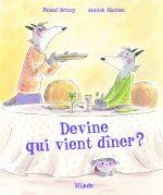 devine qui vient diner