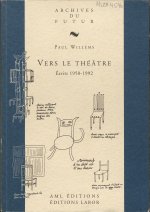 Vers Le Theatre Ecrits 1950 1992