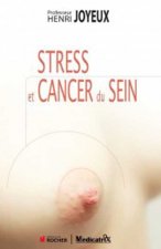 STRESS ET CANCER DU SEIN