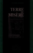 TERRE DE MISERE